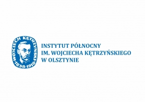 INSTYTUT PÓŁNOCNY IM. WOJCIECHA KĘTRZYŃSKIEGO W OLSZTYNIE